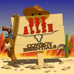 Cowboy Essentials by Rex Allen album reviews, ratings, credits