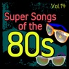 Super Songs of the 80's, Vol. 14