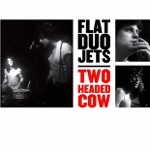 Flat Duo Jets - Frog Went a Courtin'