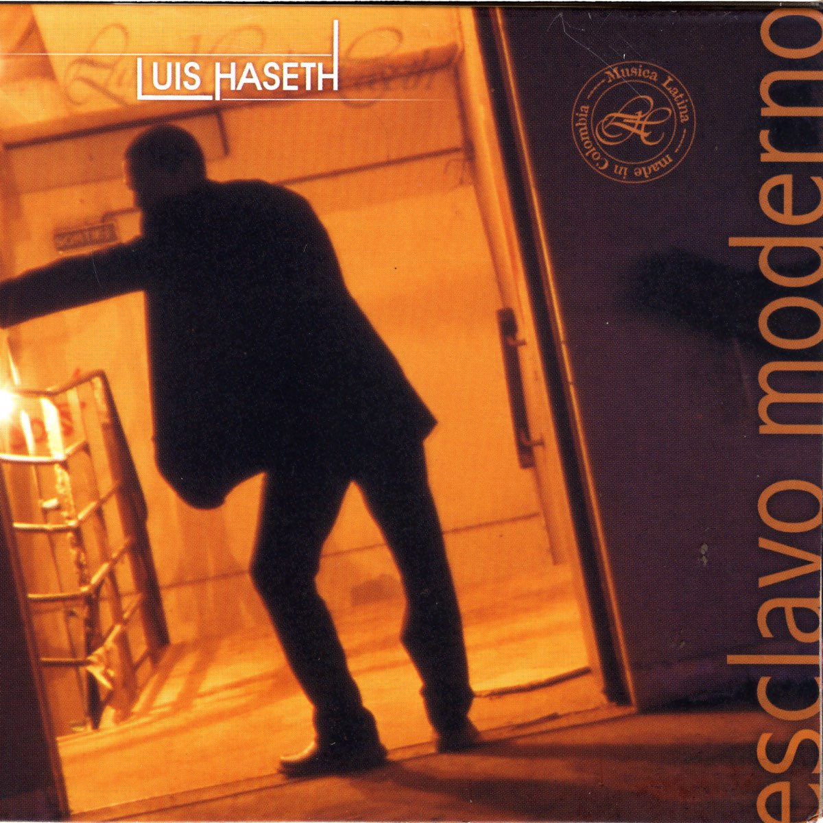 ‎Esclavo Moderno by Luis Haseth on Apple Music