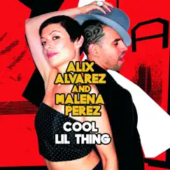 Cool Lil Thing (Alix Alvarez Club) Song Lyrics