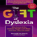 Ronald D. Davis & Eldon Braun - The Gift of Dyslexia: Why Some of the Smartest People Can't Read and How They Can Learn (Unabridged)