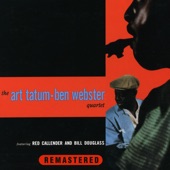 The Art Tatum-Ben Webster Quartet (feat. Red Callender & Bill Douglass) artwork