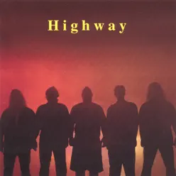 Highway - Highway Highway - Highway