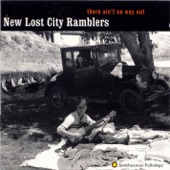 The New Lost City Ramblers - Buck Creek Girls