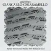 Popular Instrumental Melodies With A Classical Touch Arranged and Conducted by Maestro Giancarlo Chiaramello album lyrics, reviews, download