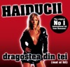 Haiducii - Dragostea din tei