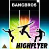 Stream & download Highflyer (Radio Mixes)