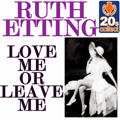 Love Me or Leave Me (Remastered) - Single - Ruth Etting