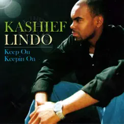 Keep On Keepin' On by Kashief Lindo album reviews, ratings, credits