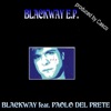 Blackway EP (feat. Paolo Del Prete)