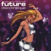 Future Discothèque