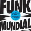 Funk Mundial #1 - Single (feat. Edu K & Joyce Muniz) album lyrics, reviews, download