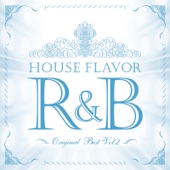 HOUSE FLAVOR R&B Original Best Vol.2 artwork