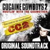 Cocaine Cowboys 2 (Original Soundtrack)