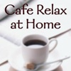 Cafe Relax At Home, 2012