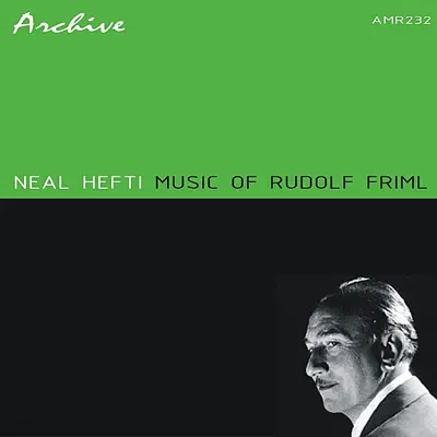 Music of Rudolf Friml - Neal Hefti