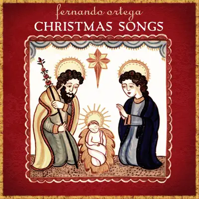 Christmas Songs - Fernando Ortega