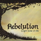 Rebelution - Bright Side of Life