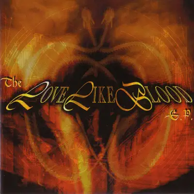 The Love Like Blood - EP - Love Like Blood
