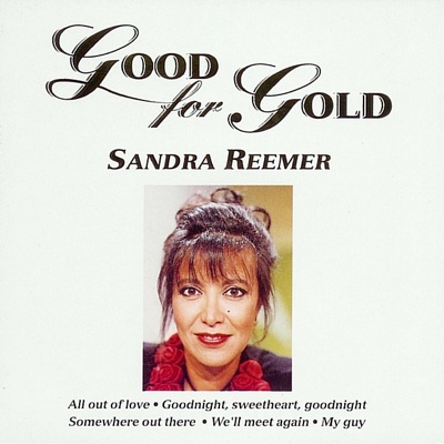 Good for Gold - Sandra Reemer