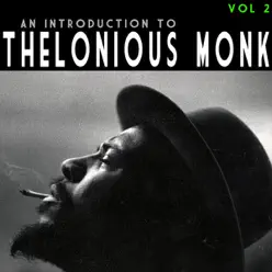 An Introduction to Thelonious Monk, Vol. 2 - Thelonious Monk