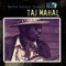 Taj Mahal - Bound to Love Me Some