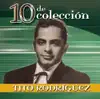 Tito Rodriguez: 10 de Coleccion album lyrics, reviews, download