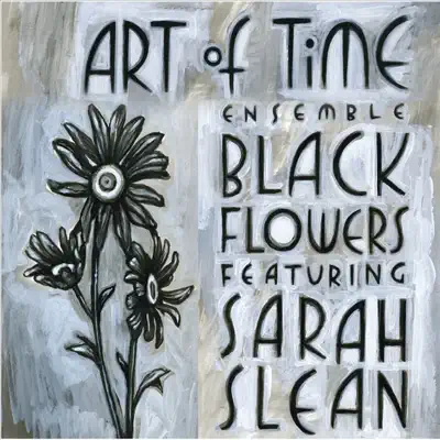Black Flowers - Sarah Slean