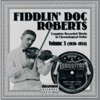 Fiddlin Doc Roberts Vol. 3 (1930-1934)