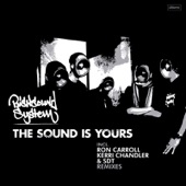 The Sound Is Yours (Kerri Chandler Remix) artwork