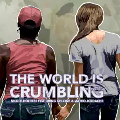 The World Is Crumbling - Single - KRS One The World Is Crumbling - Single - KRS One