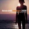 Ibiza Chill Session 2009, 2009