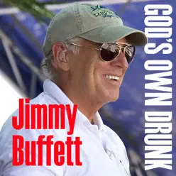 God's Own Drunk - Single - Jimmy Buffett