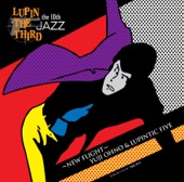 LUPIN THE THIRD 「JAZZ」 the 10th 〜New Flight〜 artwork