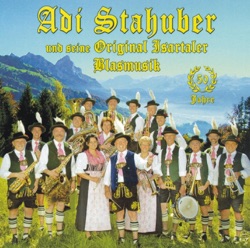 Adi Stahuber und seine Original Isartaler Blasmusik - Alte Kameraden