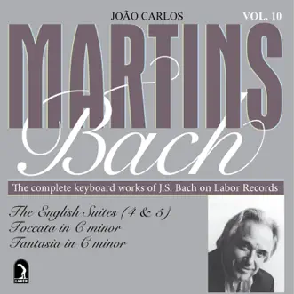 Bach, J.S.: English Suites Nos. 4 and 5 - Toccata, BWV 911 - Fantasia and Fugue, BWV 906 by João Carlos Martins album reviews, ratings, credits