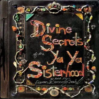 Divine Secrets of the Ya-Ya Sisterhood (Music from the Motion Picture) by Various Artists album reviews, ratings, credits