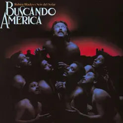 Buscando América - Rubén Blades