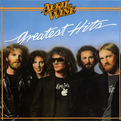 April Wine: Greatest Hits - April Wine