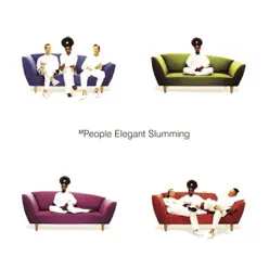 Elegant Slumming - M People