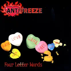 Four Letter Words - Antifreeze