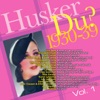 Husker du? 1930-39, Vol. 1