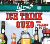 Ich trink Ouzo (Was trinkst du so) - Single