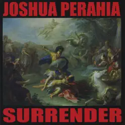 Surrender - Joshua Perahia