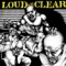 Loud and Clear artwork