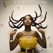 Somi - If the Rains Come First