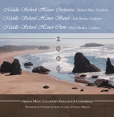 Oregon Music Educator's Association 2009 Middle School Honors; Orchestra Band Choir (Live), 2009