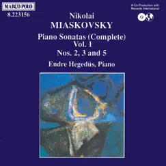 Myaskovsky: Piano Sonatas Nos. 2, 3 and 5 by Endre Hegedüs album reviews, ratings, credits