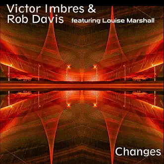 Changes by Victor Imbres & Rob Davis album reviews, ratings, credits